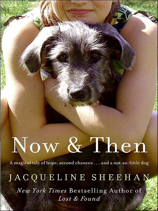 Title details for Now & Then by Jacqueline Sheehan - Wait list